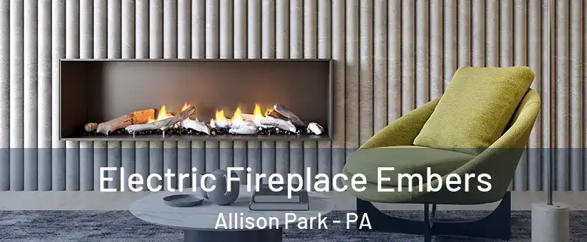  Electric Fireplace Embers Allison Park - PA