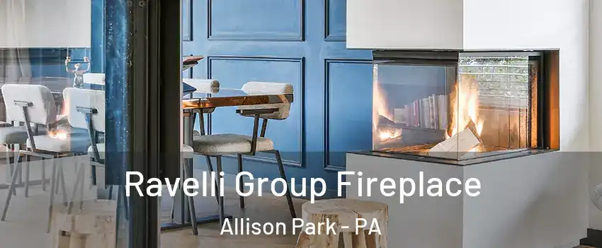  Ravelli Group Fireplace Allison Park - PA